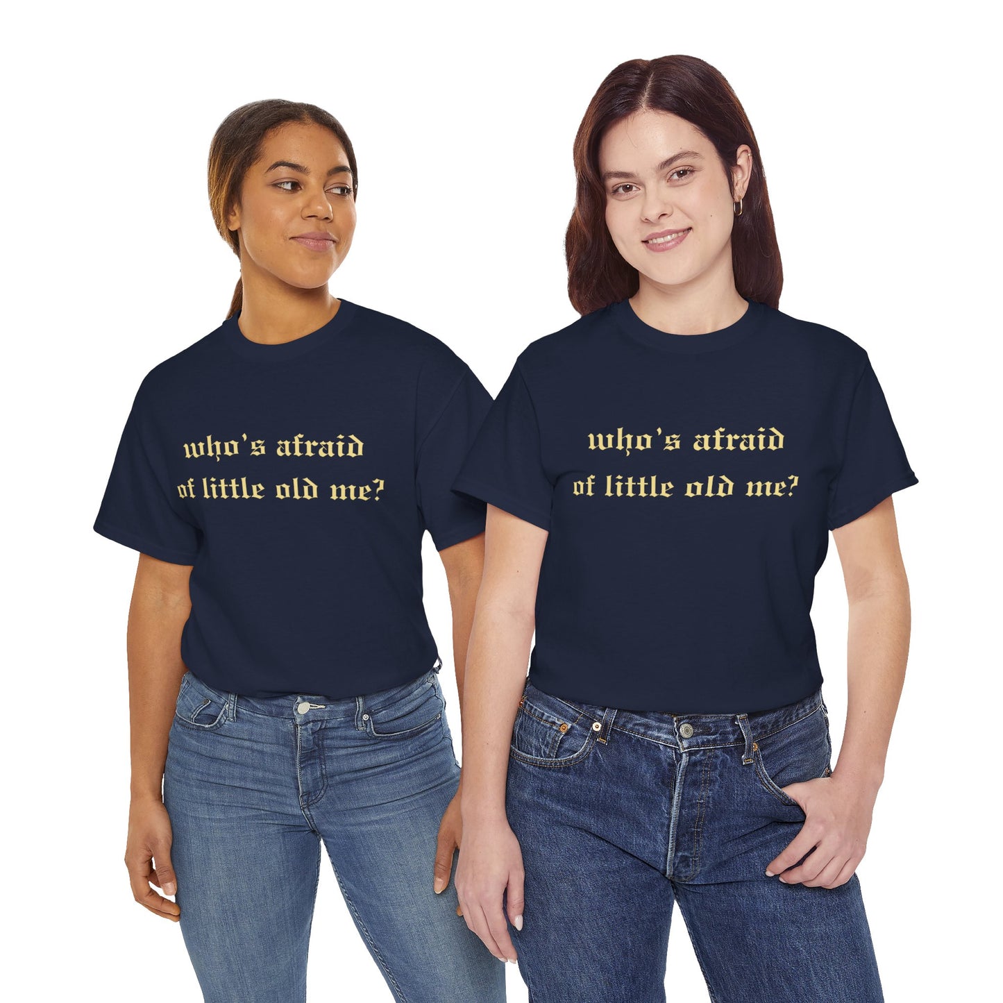 Who is Afraid of Me? - Unisex Heavy Cotton Tee