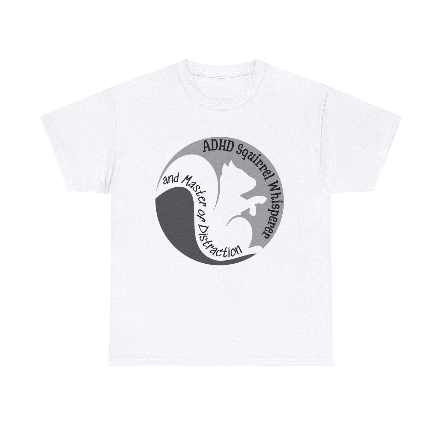 ADHD Squirrel Whisperer Tee - Embrace the Chaos in Style!