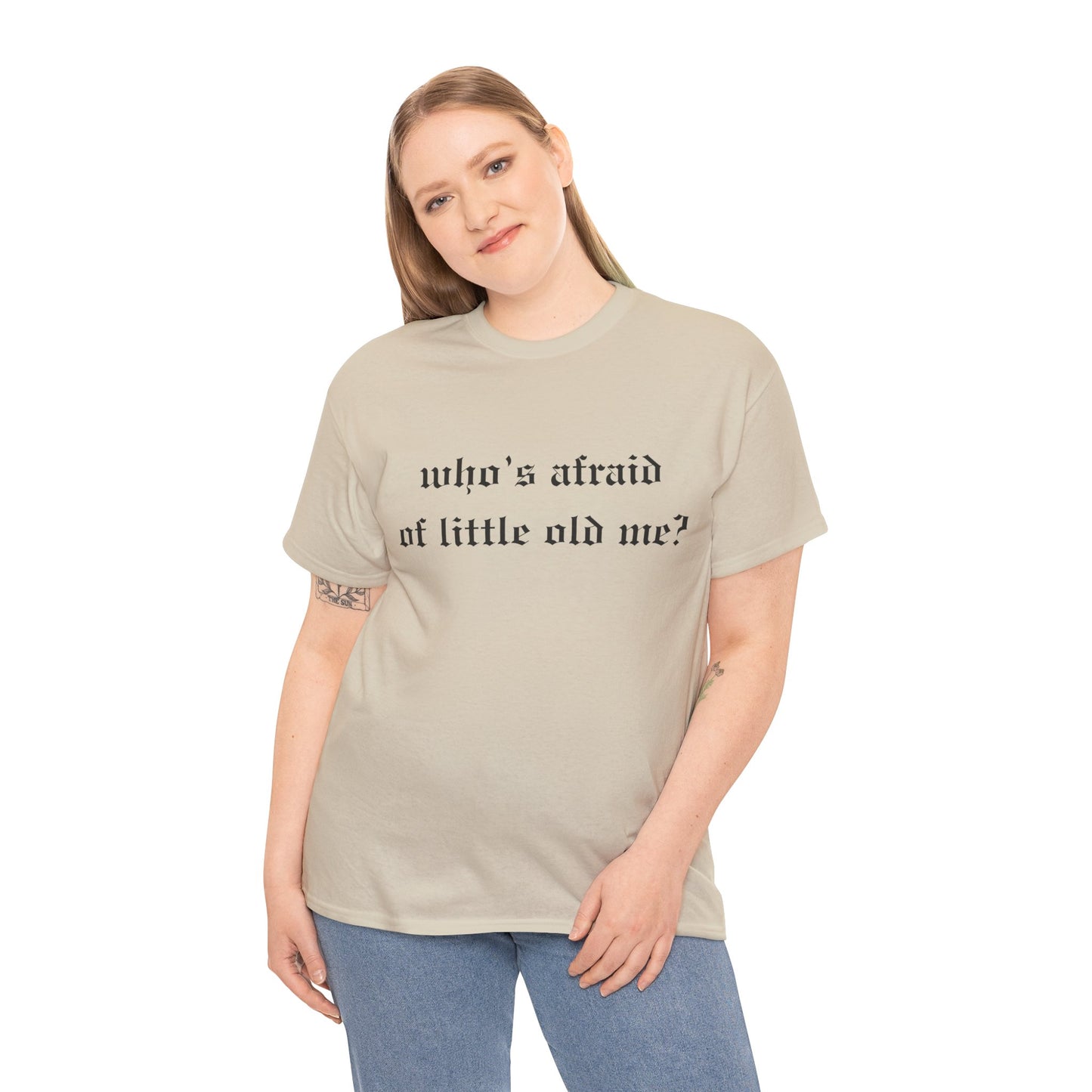 Who is Afraid of Me? - Unisex Heavy Cotton Tee