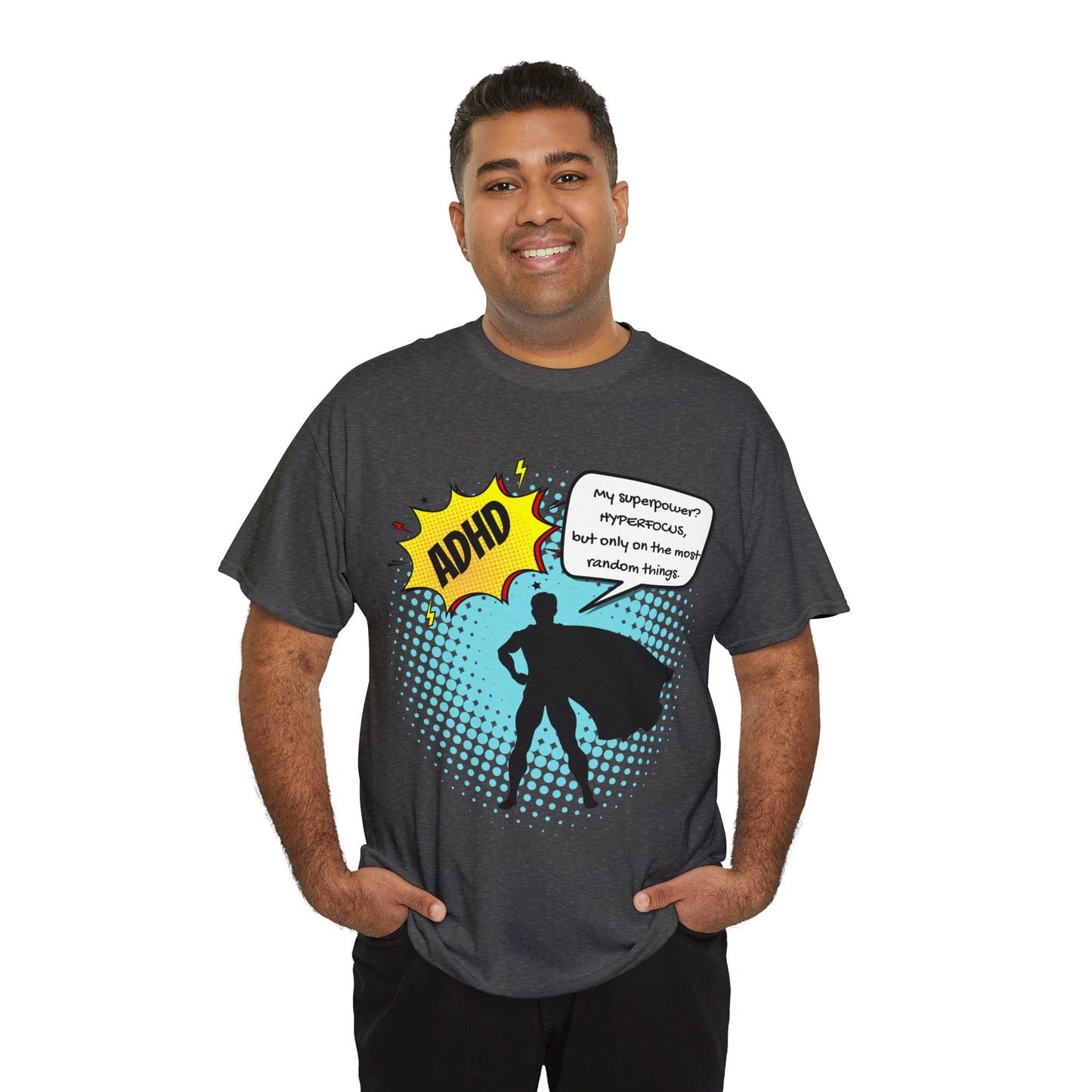 ADHD Superpower Unisex Tee - Embrace Hyperfocus with Humor! (Male Superhero)