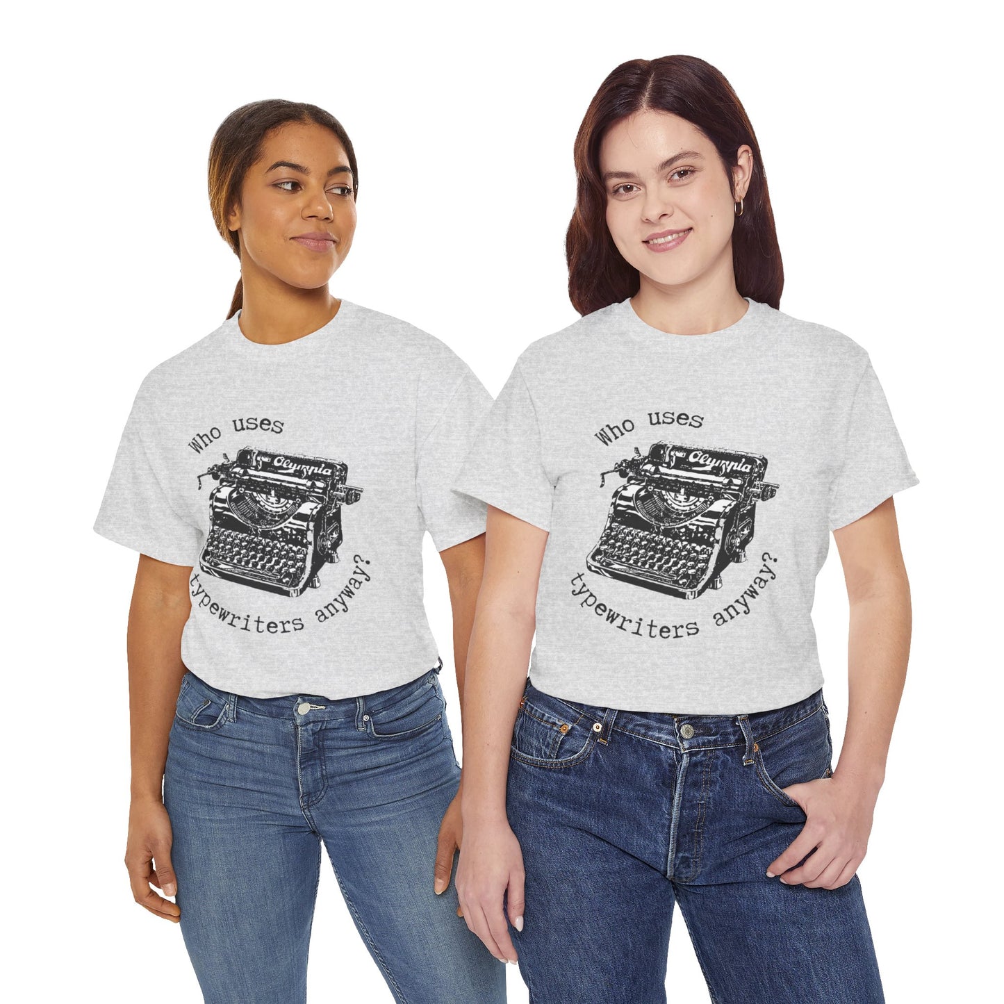 Why Typewriters? - Unisex Heavy Cotton Tee
