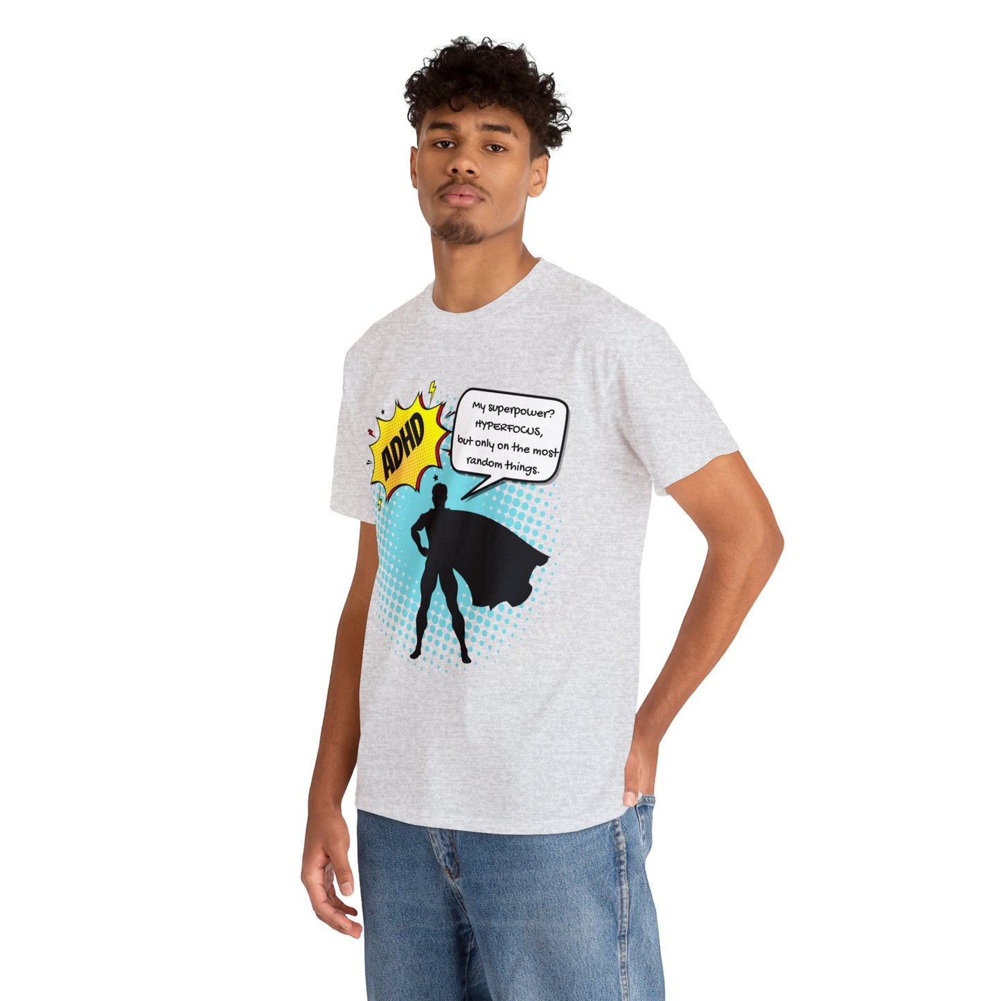 ADHD Superpower Unisex Tee - Embrace Hyperfocus with Humor! (Male Superhero)