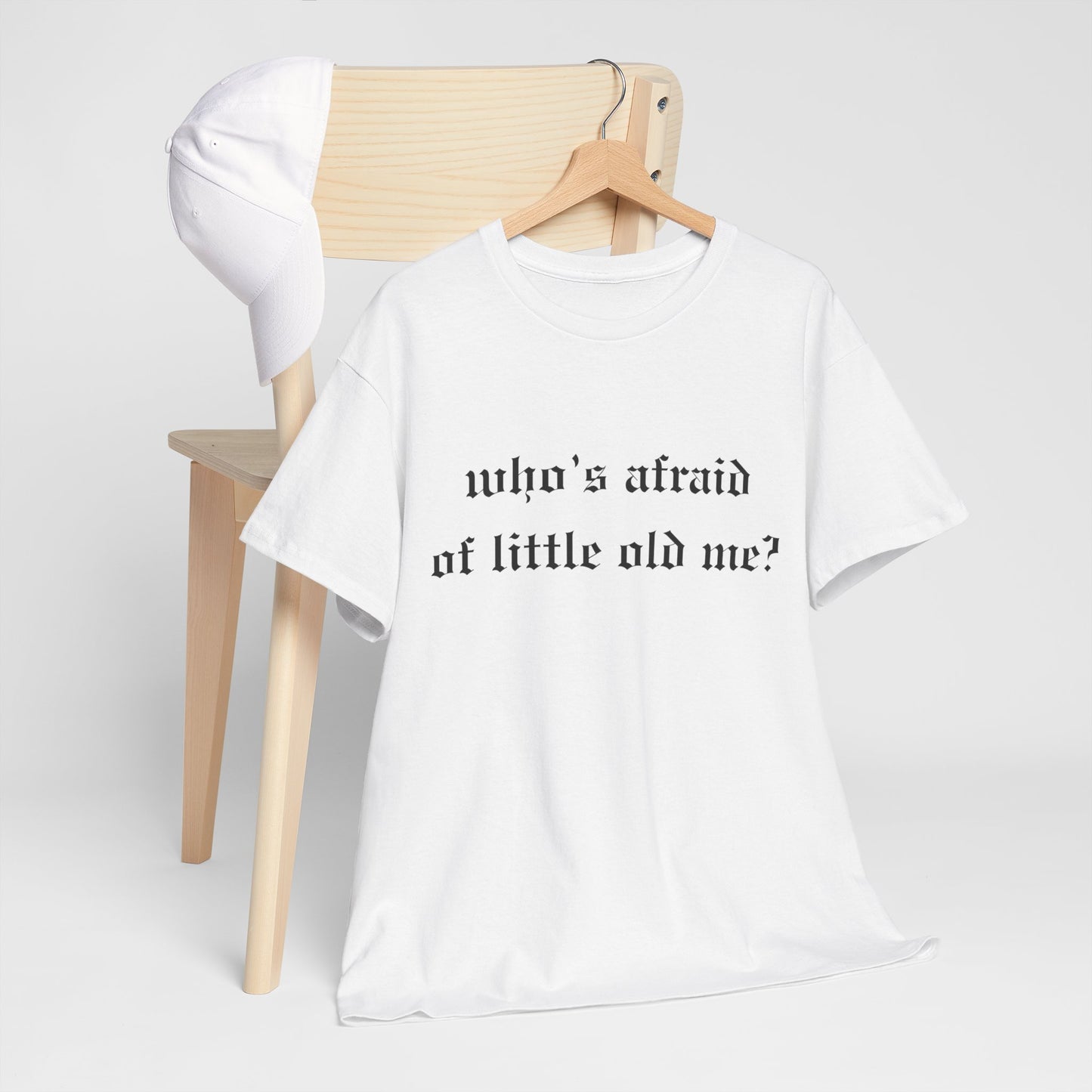 Who is Afraid of Me? - Unisex Heavy Cotton Tee