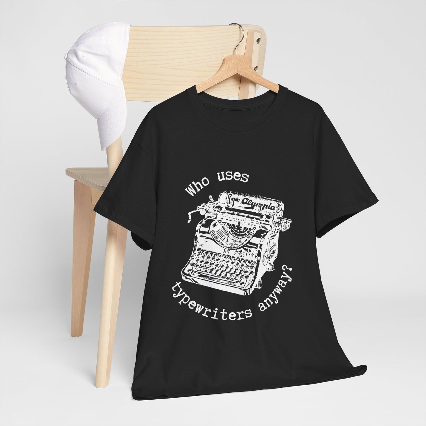 Why Typewriters? - Unisex Heavy Cotton Tee