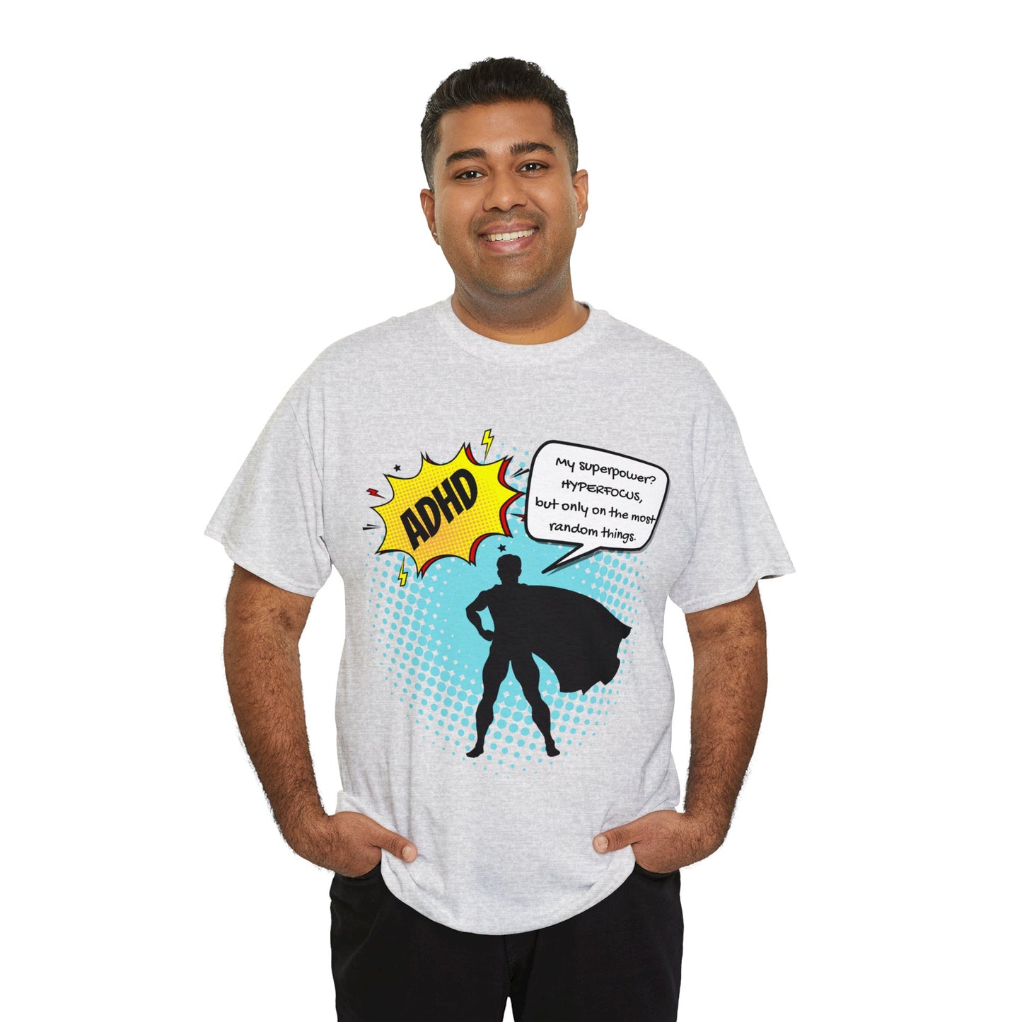 ADHD Superpower Unisex Tee - Embrace Hyperfocus with Humor! (Male Superhero)