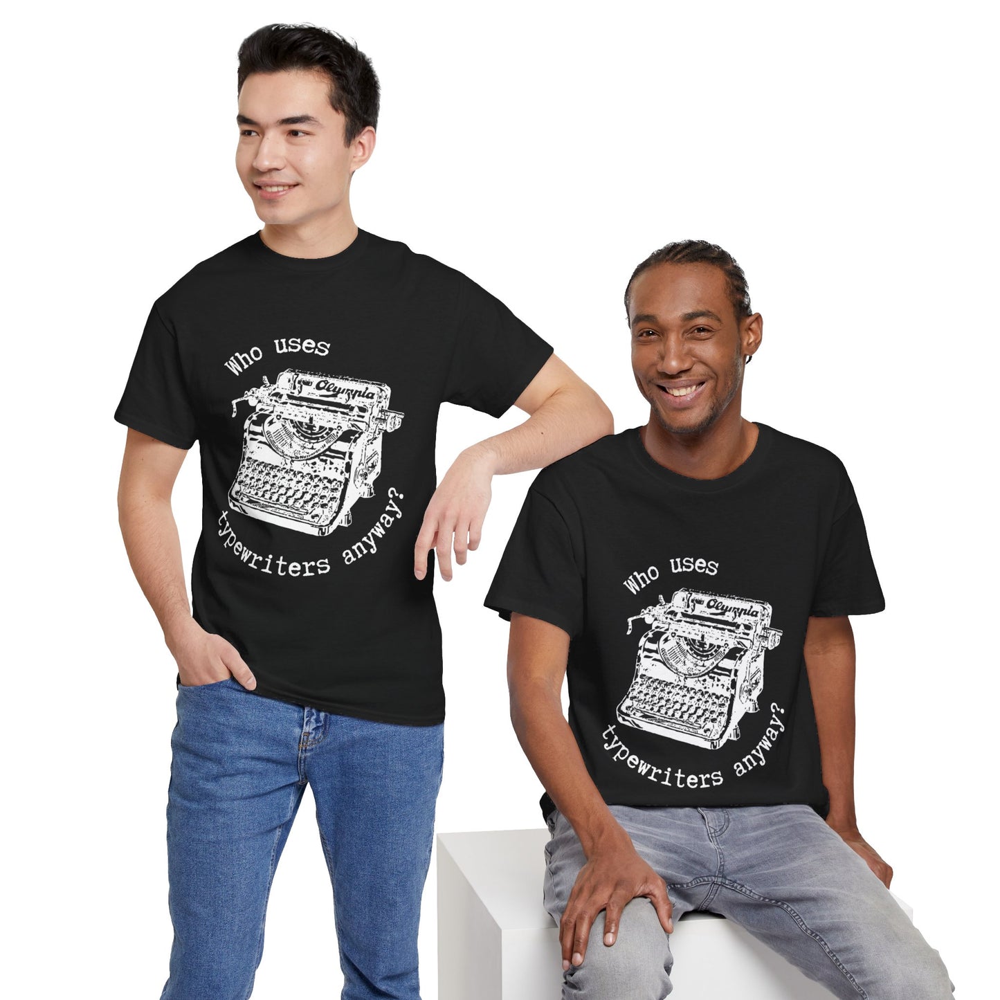 Why Typewriters? - Unisex Heavy Cotton Tee