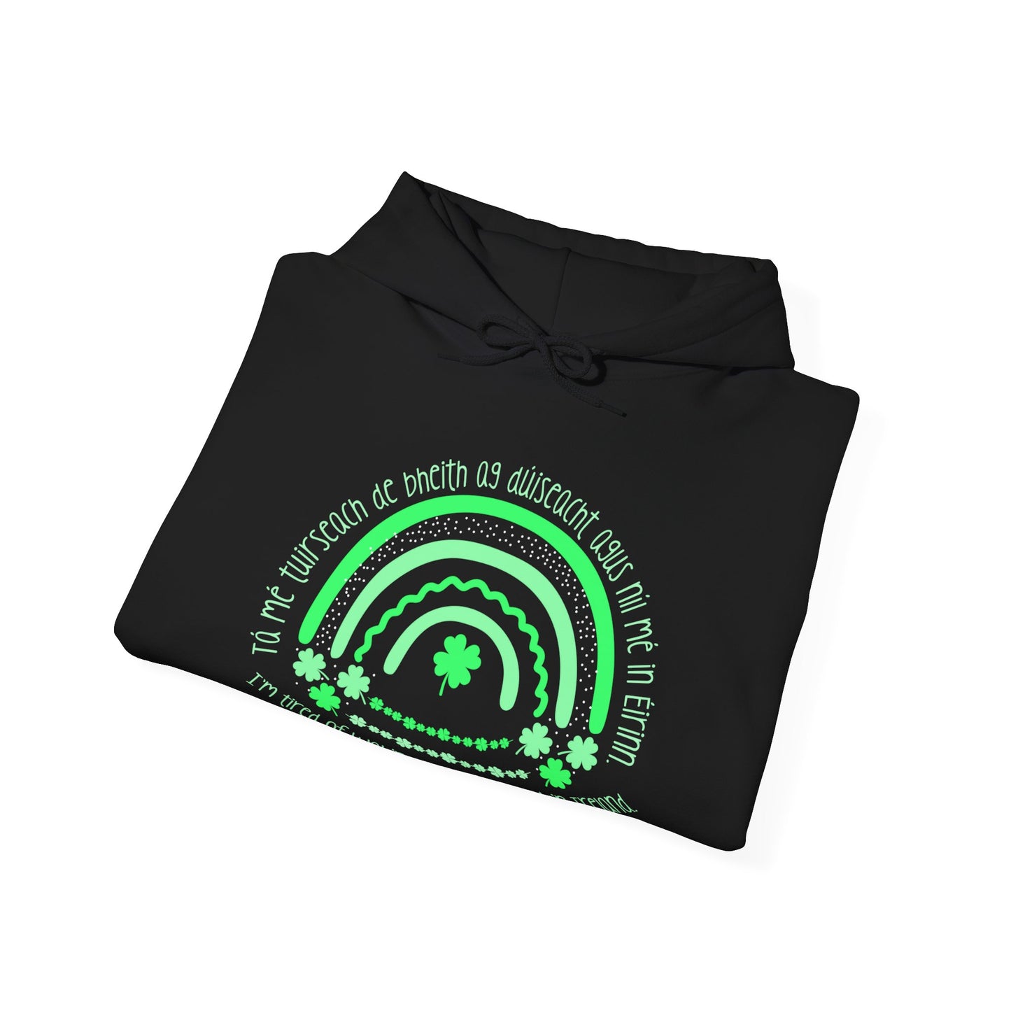 Irish Dreamer Hooded Sweatshirt - Cozy Comfort with a Touch of Ireland