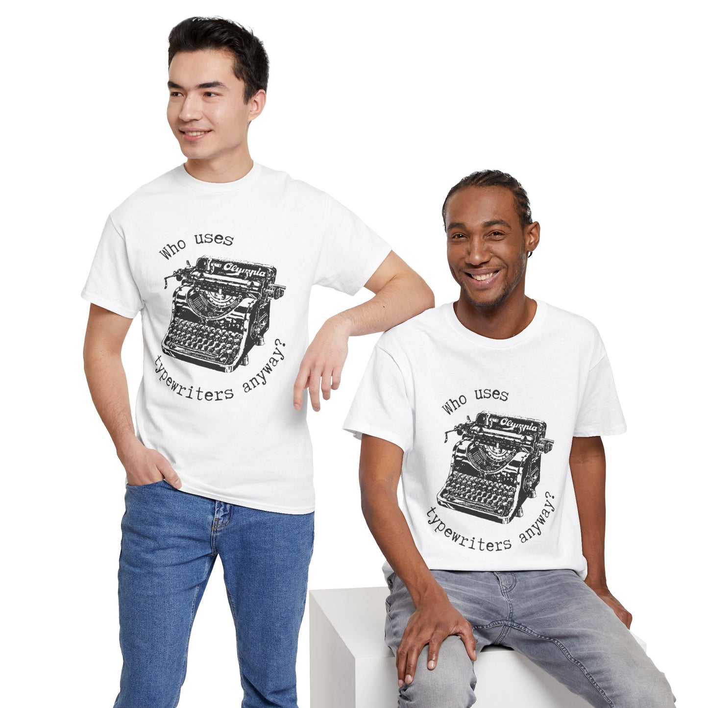 Why Typewriters? - Unisex Heavy Cotton Tee