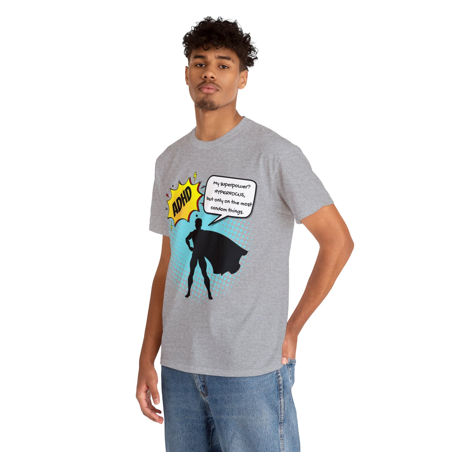 ADHD Superpower Unisex Tee - Embrace Hyperfocus with Humor! (Male Superhero)