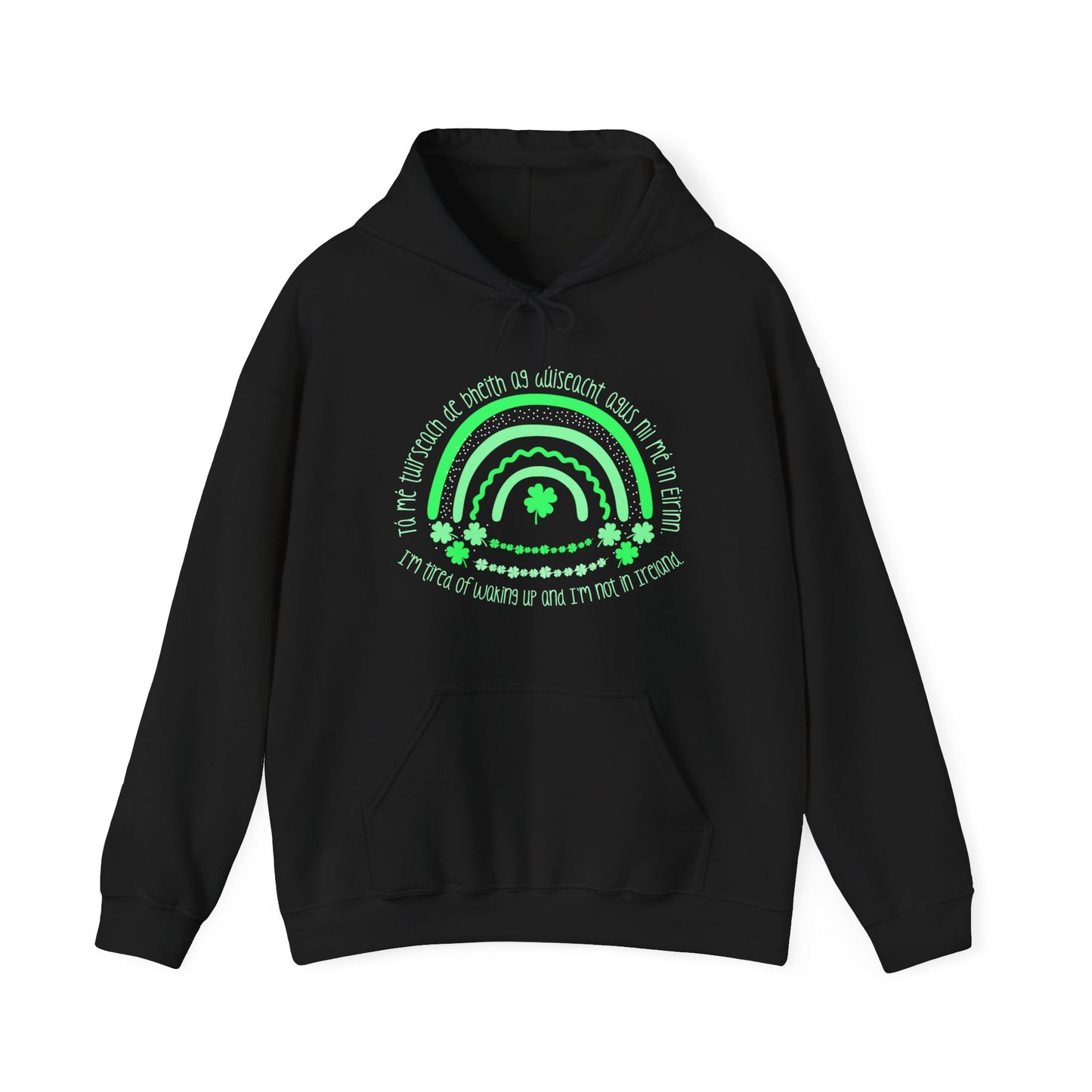 Irish Dreamer Hooded Sweatshirt - Cozy Comfort with a Touch of Ireland