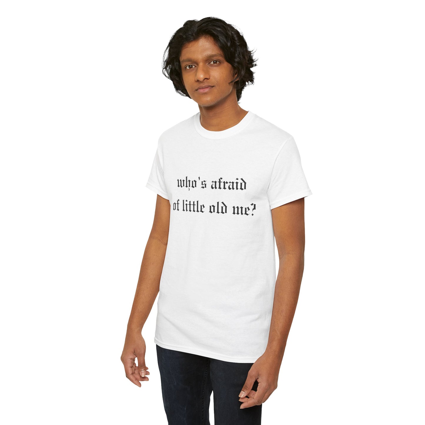 Who is Afraid of Me? - Unisex Heavy Cotton Tee