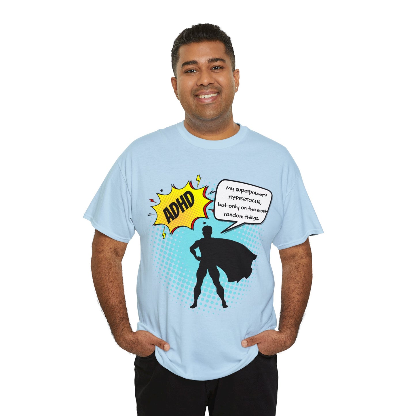 ADHD Superpower Unisex Tee - Embrace Hyperfocus with Humor! (Male Superhero)