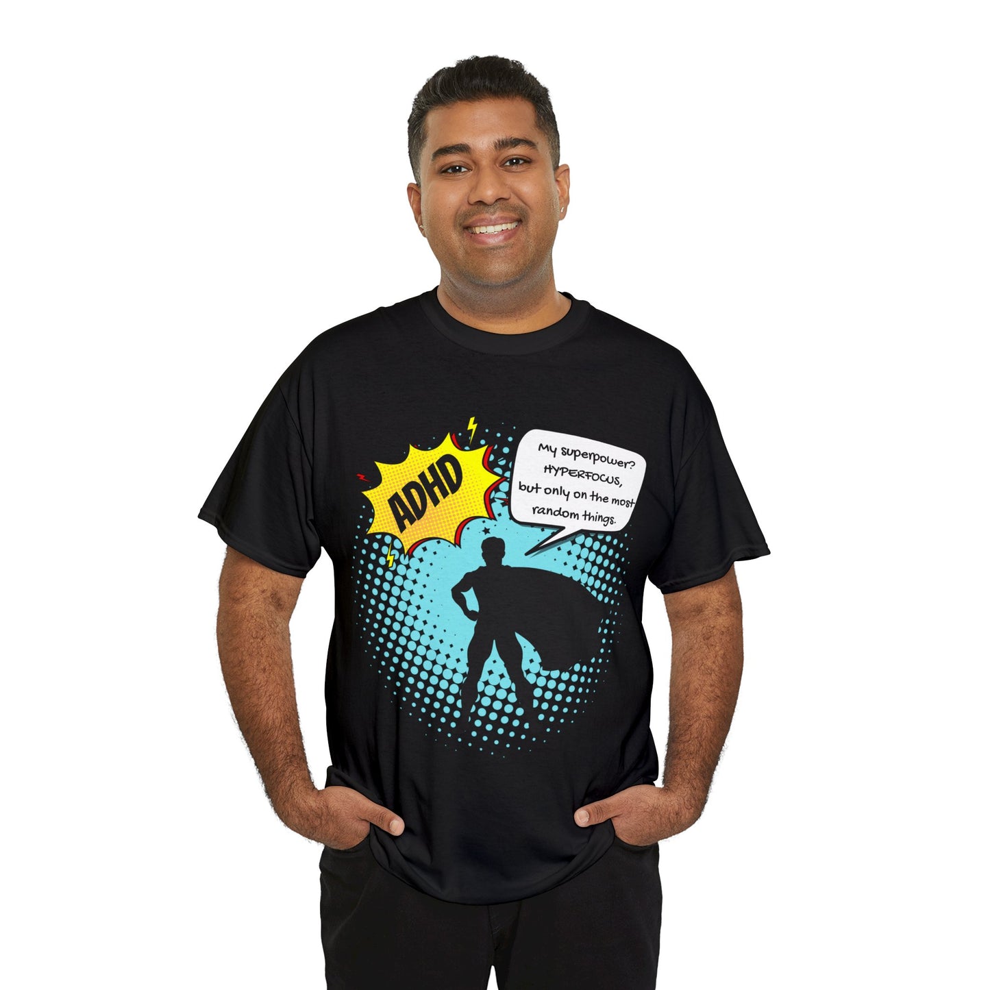 ADHD Superpower Unisex Tee - Embrace Hyperfocus with Humor! (Male Superhero)