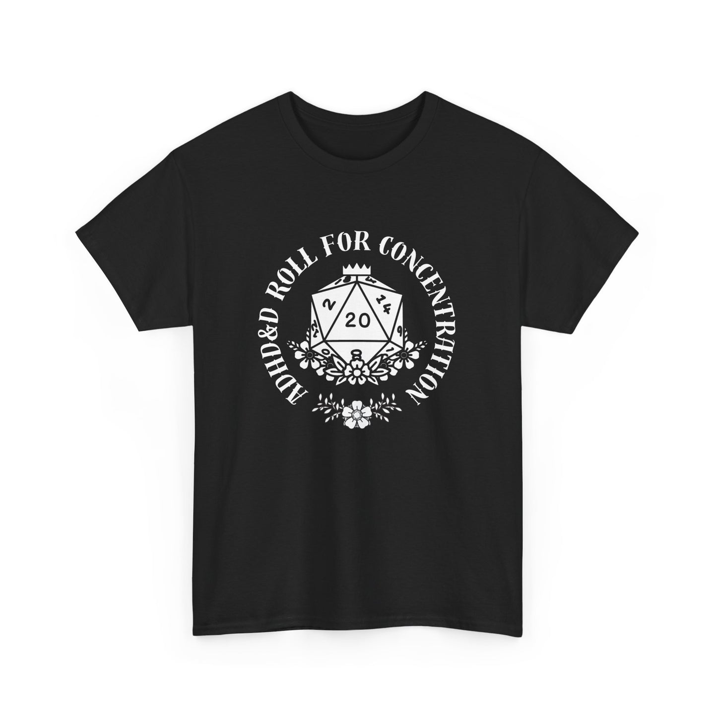 ADHD & D: Roll for Concentration Unisex Heavy Cotton Tee