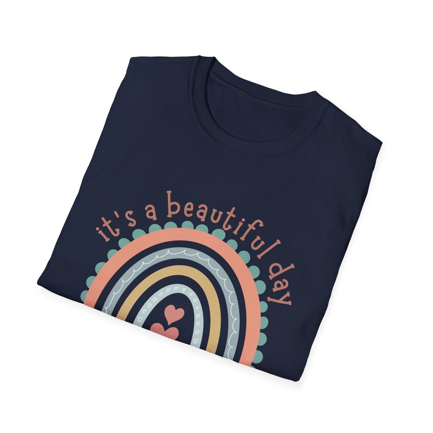 "It's A Beautiful Day To Teach" Unisex Softstyle T-Shirt