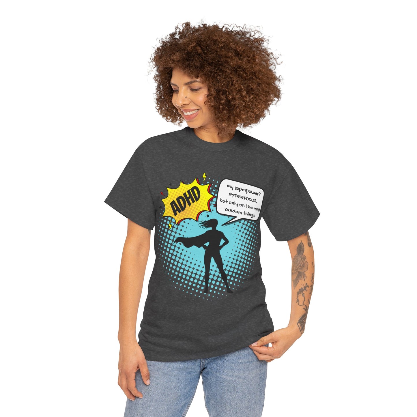 ADHD Superpower Unisex Tee - Embrace Hyperfocus with Humor! (Female Superhero)