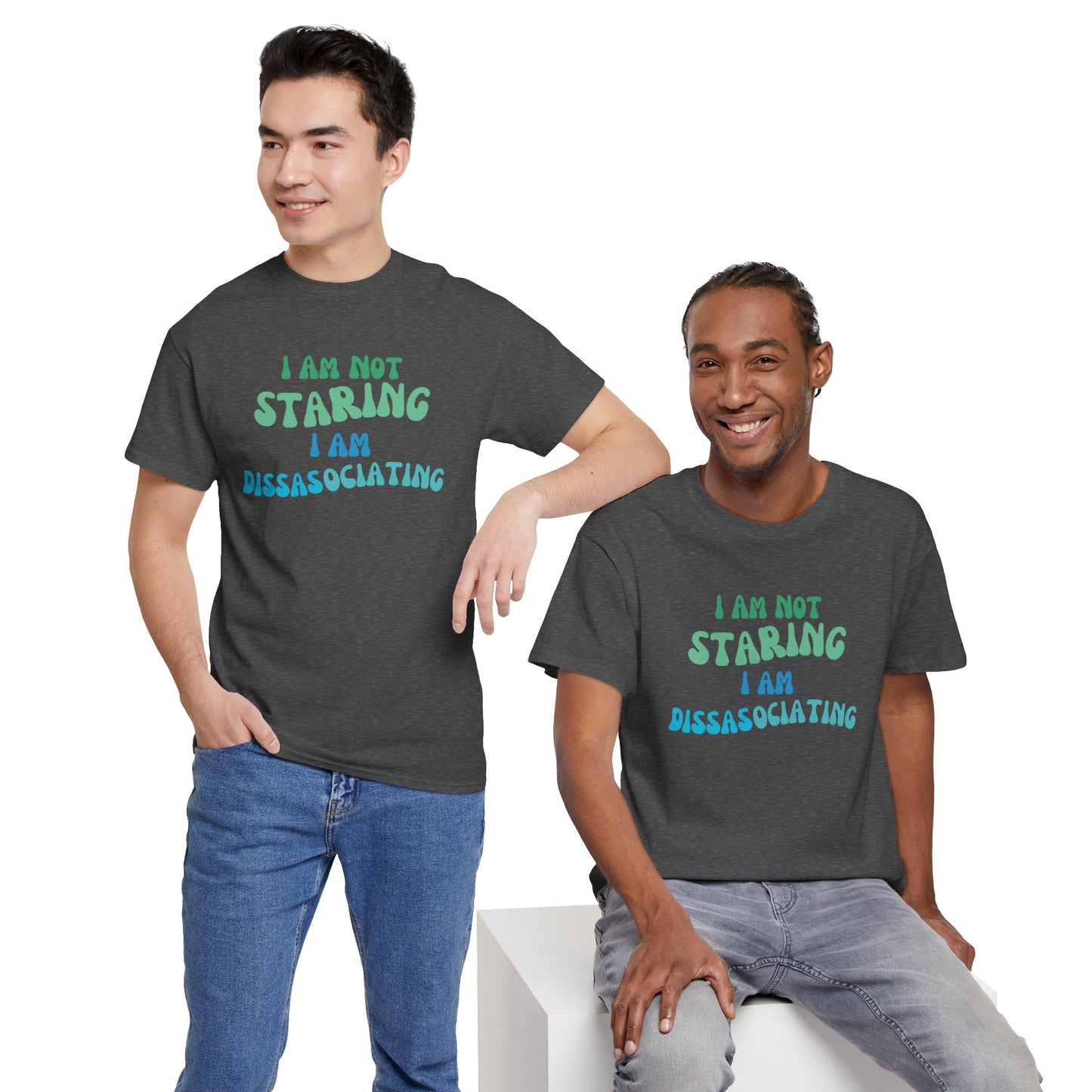 "I Am Not Staring, I Am Disassociating" Unisex Heavy Cotton Tee – Where Comfort Meets Humor