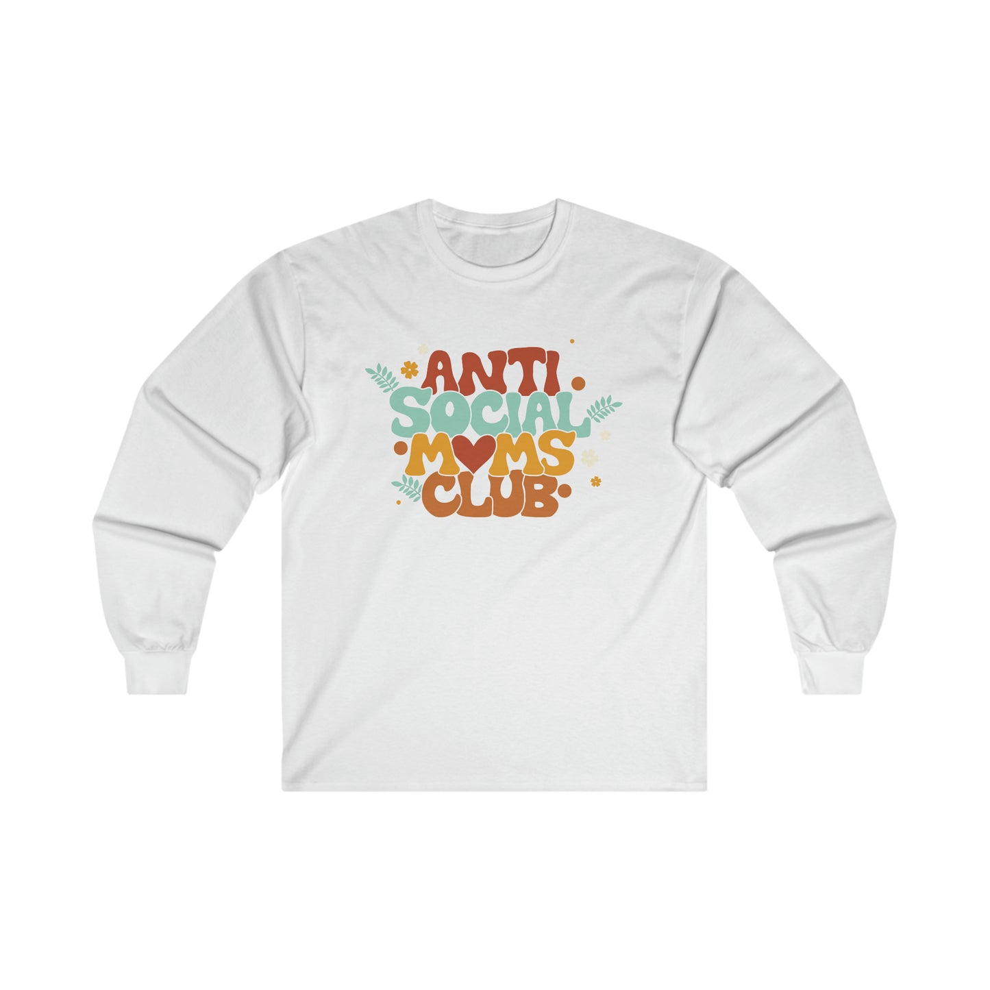 Anti Social Moms Club Cotton Long Sleeve Tee