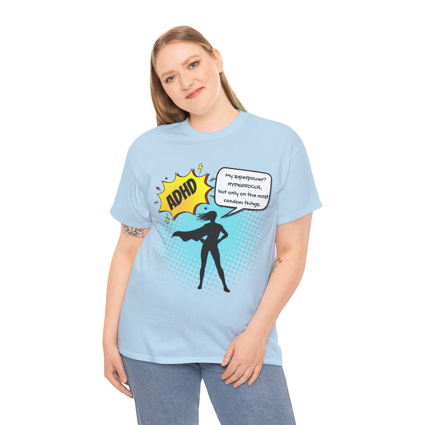 ADHD Superpower Unisex Tee - Embrace Hyperfocus with Humor! (Female Superhero)