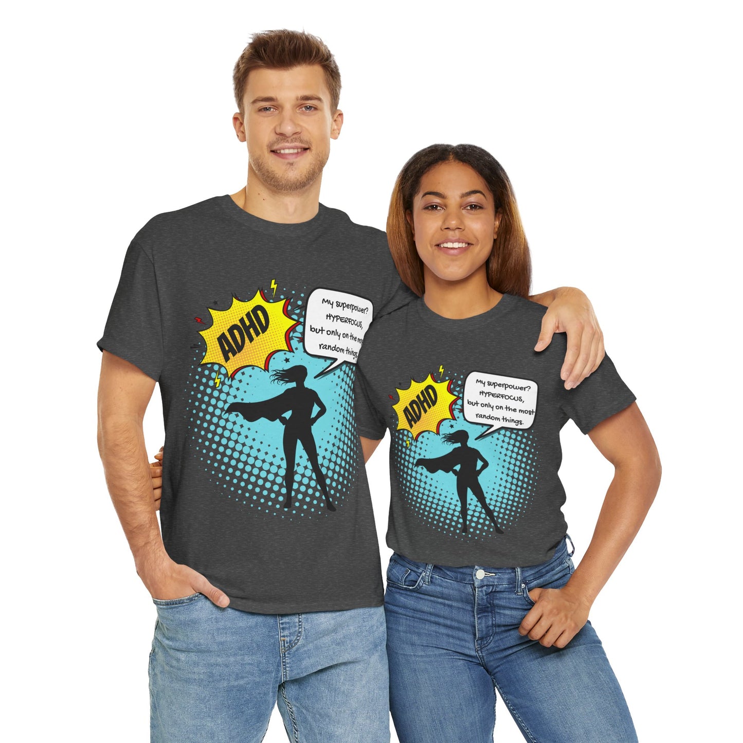 ADHD Superpower Unisex Tee - Embrace Hyperfocus with Humor! (Female Superhero)