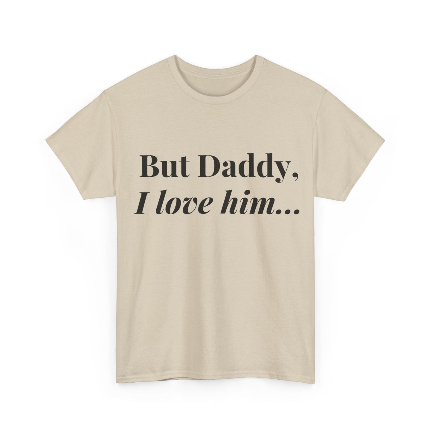 Daddy, I "heart" Him - Unisex Heavy Cotton Tee