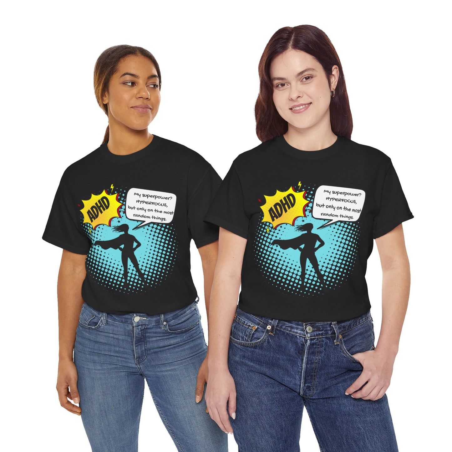 ADHD Superpower Unisex Tee - Embrace Hyperfocus with Humor! (Female Superhero)