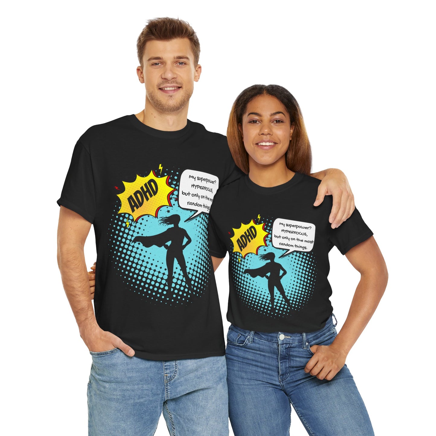 ADHD Superpower Unisex Tee - Embrace Hyperfocus with Humor! (Female Superhero)