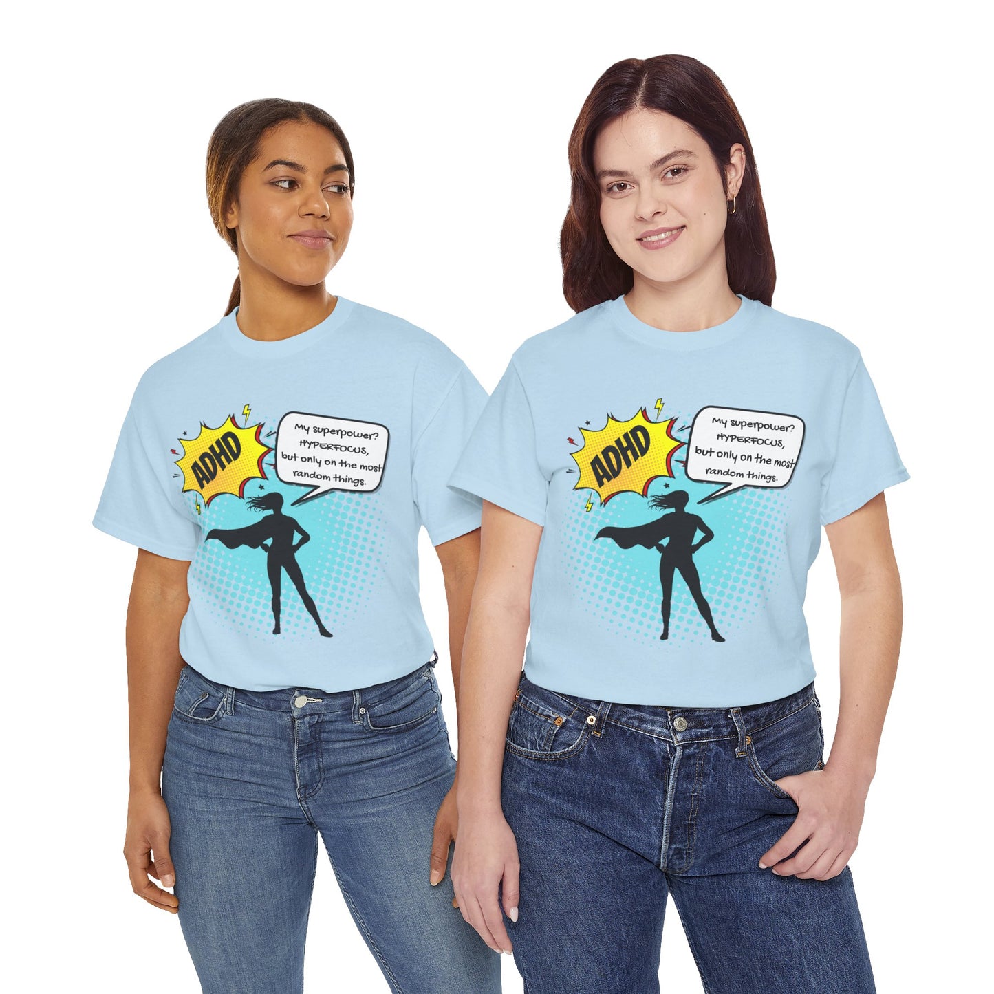 ADHD Superpower Unisex Tee - Embrace Hyperfocus with Humor! (Female Superhero)